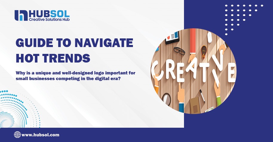 Your Guide to Navigate Hot trends and Avoid Fads