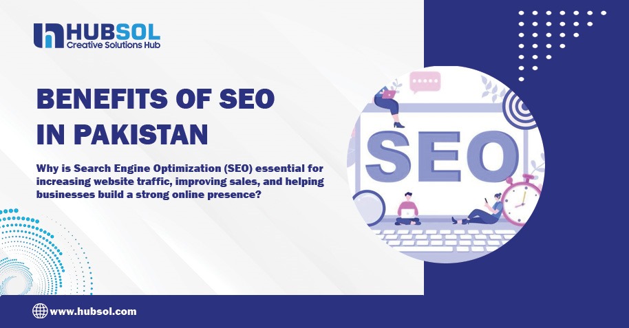 Benefits of Seo in Pakistan